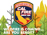 CALFIRE: wildfire is coming ... are you ready