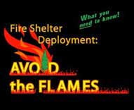 Cover of brochure entitled Fire Shelter Deployment: Avoid the Flames