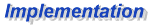 IMPLEMENTATION