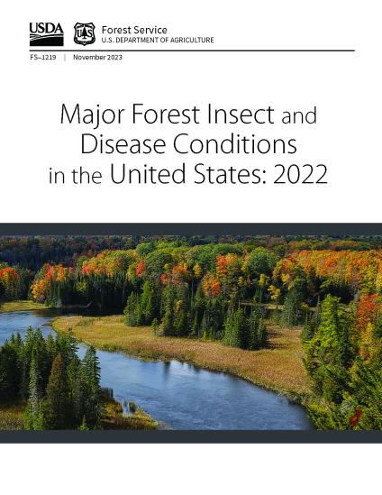 Cover of a publication titled "Major Forest Insect and Disease Conditions in the United States: 2022"