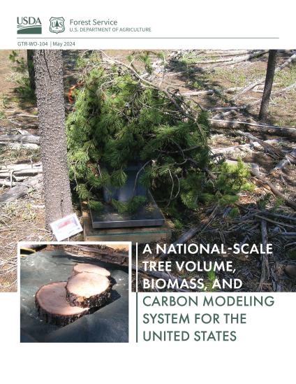 cover of a publication titled "A National-Scale Tree Volume, Biomass, and Carbon Modeling System for the United States"