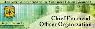 Banner: Important Notice. Achieving Excellence in Financial Management, Chief Financial Officer Organization.
