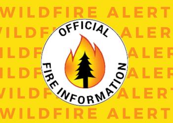 A graphic that says, "Wildfire Alert" behind a white circle that says, "Official Fire Information"