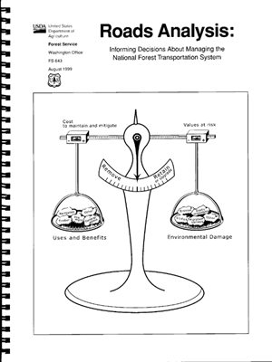 Front cover image of 'Roads Analysis: Informing Decisions About Managing the National Forest Transportation System, miscellaneous Report FS-643'. Image shows a graphic of a scale and the title of the report.