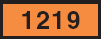 Image of an identification number on a rectangular orange-colored panel sign. The identification number is 1219.