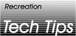 Recreation Tech Tip