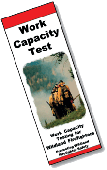 Cover of the Work Capacity Test, Work Capacity Testing for Wildland Firefighters, Promoting Wildland Firefighter Safety.