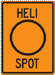 Vertical rectangular shaped sign with black text that reads, Heli Spot.  Between the words Heli and Spot is a black circle.
