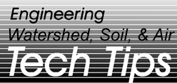 Engineering and Watershed, Soil, and Air Tech Tip