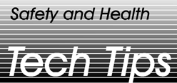 Safety and Health Tech Tip.